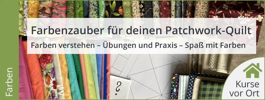 Kurs: Farbenzauber Für Deinen Patchwork Quilt - Gunhild Fette